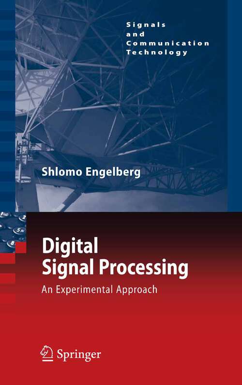 Book cover of Digital Signal Processing: An Experimental Approach (2008) (Signals and Communication Technology)