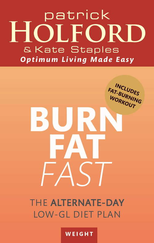 Book cover of Burn Fat Fast: The alternate-day low-GL diet plan (Tom Thorne Novels #563)