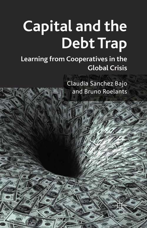 Book cover of Capital and the Debt Trap: Learning from cooperatives in the global crisis (2011)