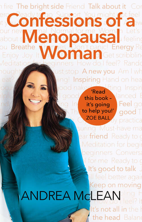 Book cover of Confessions of a Menopausal Woman: Everything you want to know but are too afraid to ask…