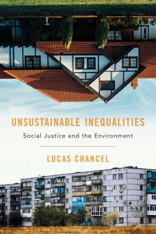 Book cover of Unsustainable Inequalities: Social Justice And The Environment