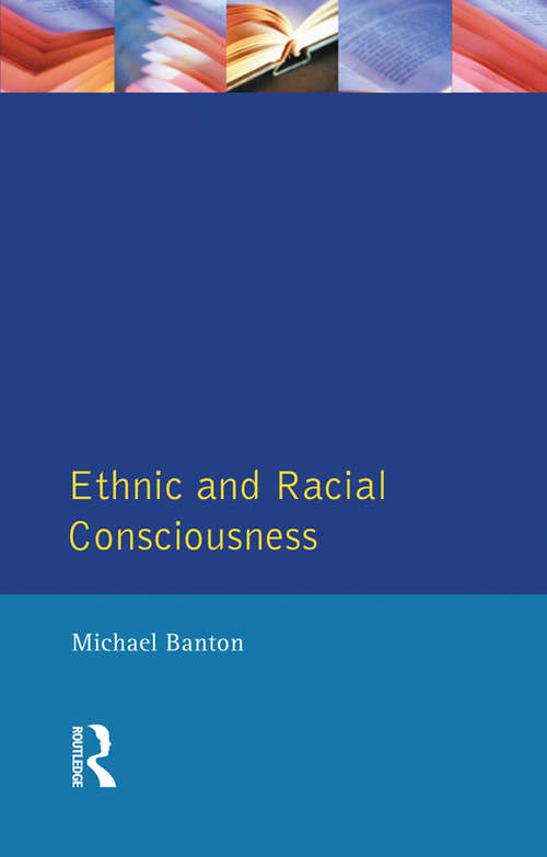 Book cover of Ethnic and Racial Consciousness