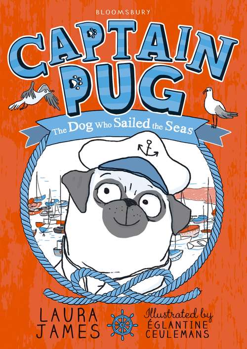 Book cover of Captain Pug: The Dog Who Sailed The Seas (The Adventures of Pug #1)