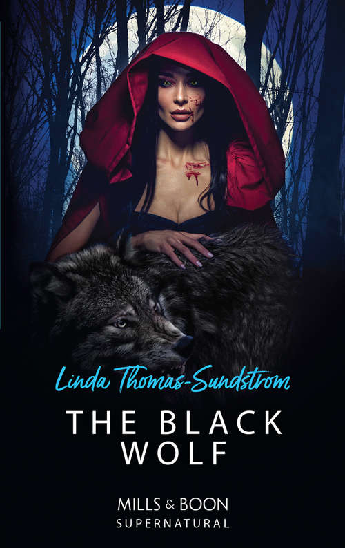 Book cover of The Black Wolf: The Black Wolf Enticing The Dragon (ePub edition) (Mills And Boon Supernatural Ser.)
