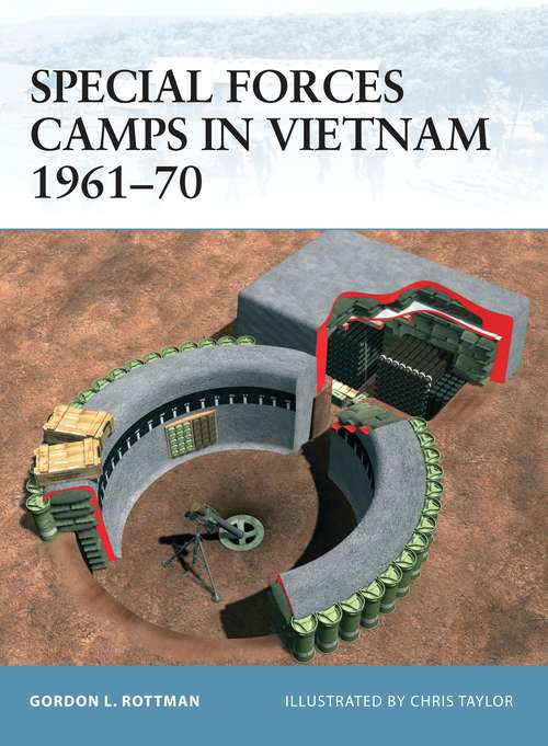 Book cover of Special Forces Camps in Vietnam 1961–70 (Fortress)