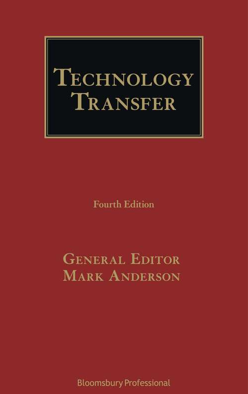 Book cover of Technology Transfer: Law, Practice And Precedents (4)