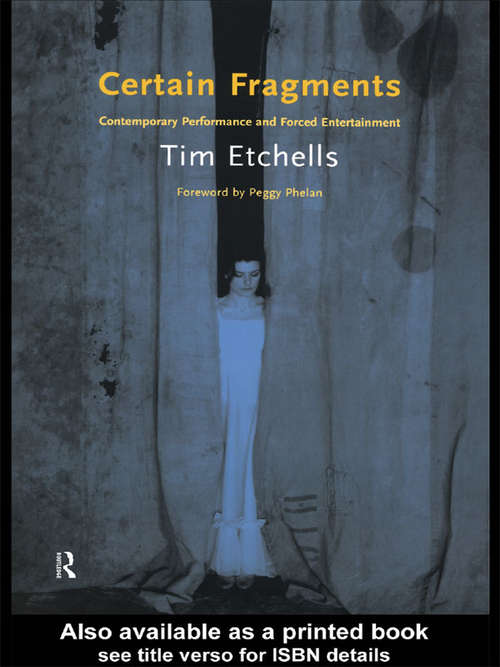 Book cover of Certain Fragments: Texts and Writings on Performance