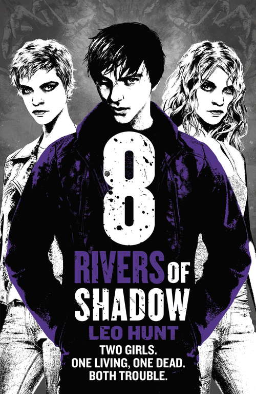 Book cover of Eight Rivers of Shadow: Thirteen Days of Midnight Trilogy Book 2 (Thirteen Days of Midnight trilogy #2)