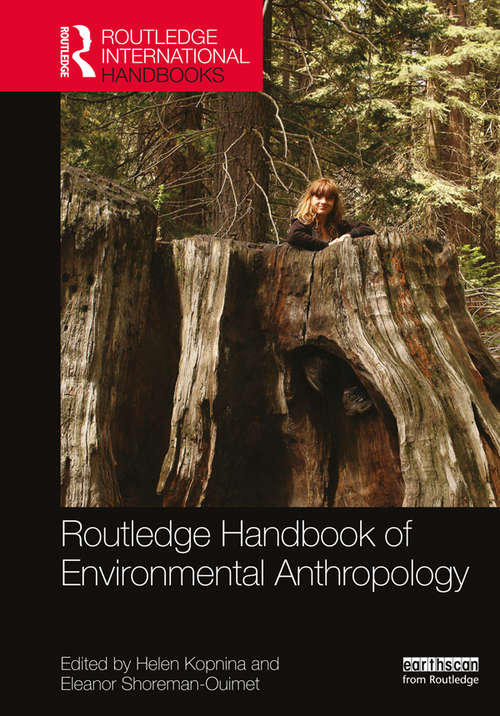 Book cover of Routledge Handbook of Environmental Anthropology (Routledge International Handbooks)
