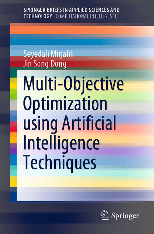 Book cover of Multi-Objective Optimization using Artificial Intelligence Techniques (1st ed. 2020) (SpringerBriefs in Applied Sciences and Technology)