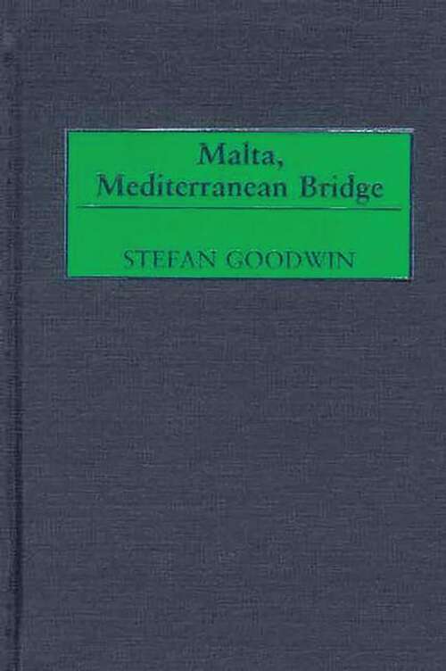 Book cover of Malta, Mediterranean Bridge