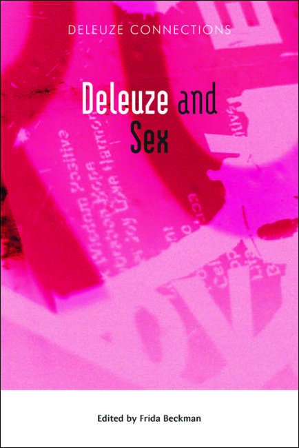 Book cover of Deleuze and Sex (Deleuze Connections)