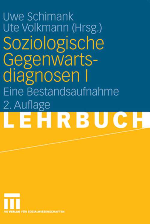 Book cover of Soziologische Gegenwartsdiagnosen I: Eine Bestandsaufnahme (2. Aufl. 2007)