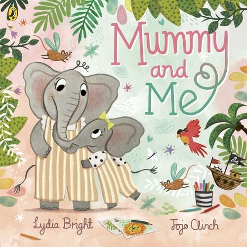 Book cover of Mummy and Me: A tale celebrating the magical bonds within families big and small