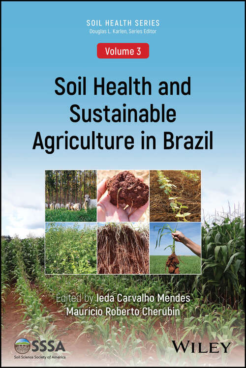 Book cover of Soil Health and Sustainable Agriculture in Brazil (ASA, CSSA, and SSSA Books)