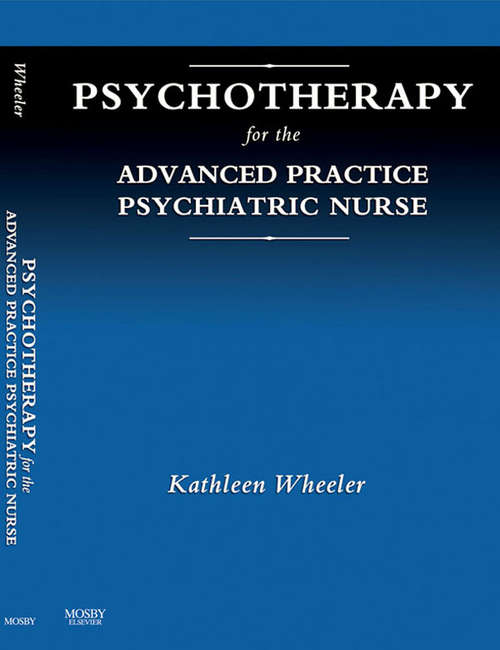 Book cover of Psychotherapy for the Advanced Practice Psychiatric Nurse - E-Book