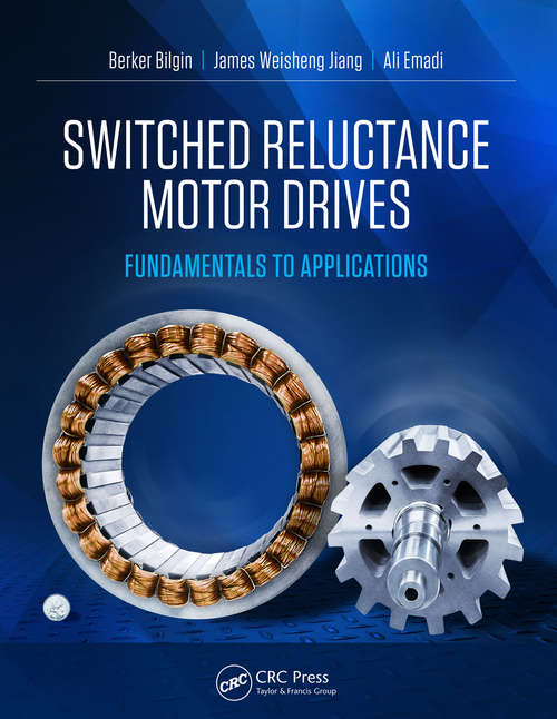 Book cover of Switched Reluctance Motor Drives: Fundamentals to Applications