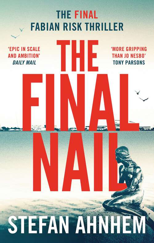 Book cover of The Final Nail (A Fabian Risk Thriller)