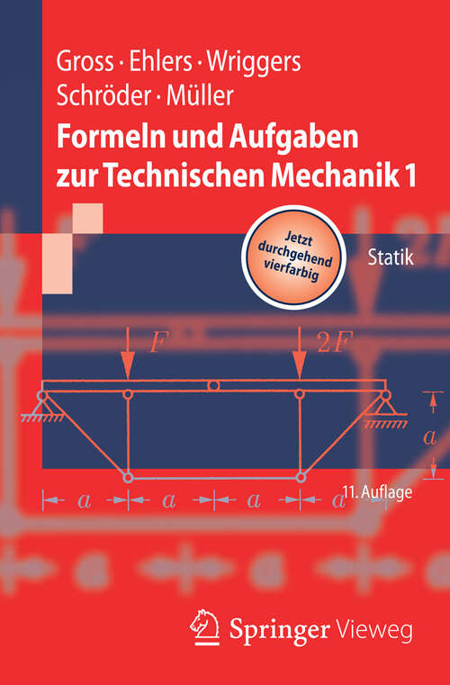 Book cover of Formeln und Aufgaben zur Technischen Mechanik 1: Statik (11. Aufl. 2013) (Springer-Lehrbuch)