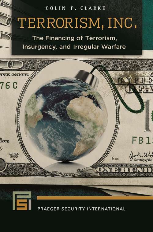 Book cover of Terrorism, Inc.: The Financing of Terrorism, Insurgency, and Irregular Warfare (Praeger Security International)