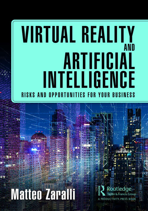 Book cover of Virtual Reality and Artificial Intelligence: Risks and Opportunities for Your Business