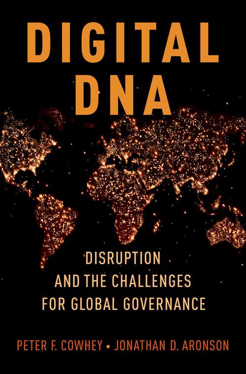 Book cover of Digital DNA: Disruption and the Challenges for Global Governance