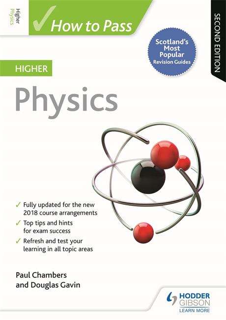 Book cover of How to Pass Higher Physics: Second Edition (How To Pass - Higher Level)