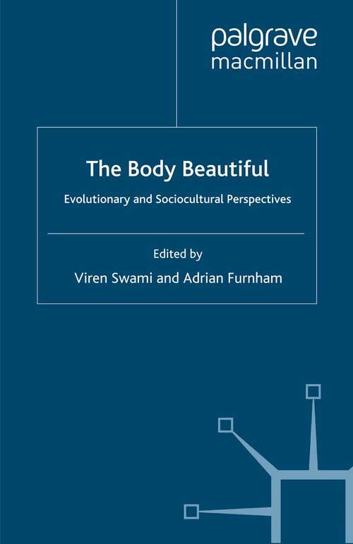 Book cover of The Body Beautiful: Evolutionary and Sociocultural Perspectives (2007)