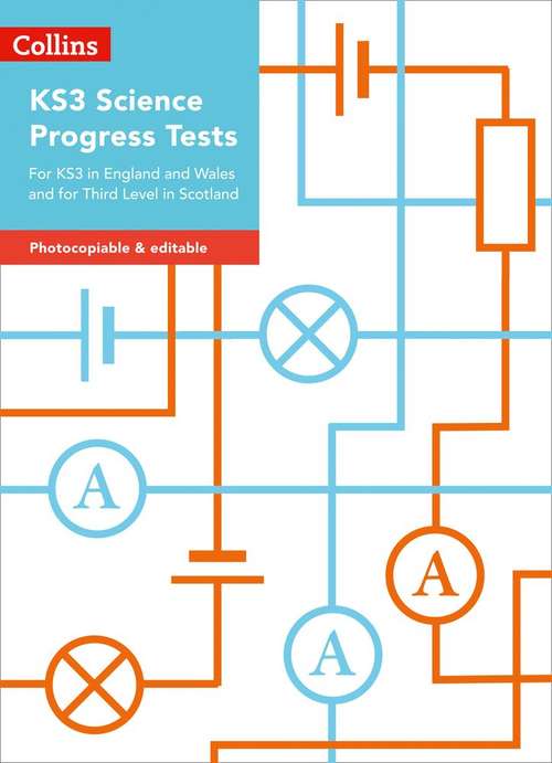 Book cover of KS3 Science Progress Tests: For KS3 in England and Wales and for Third Level in Scotland (PDF)