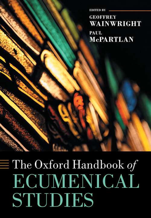 Book cover of The Oxford Handbook of Ecumenical Studies (Oxford Handbooks)