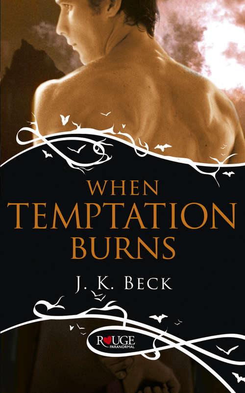Book cover of When Temptation Burns: A Rouge Paranormal Romance