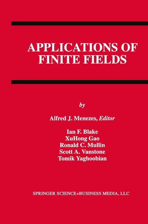 Book cover of Applications of Finite Fields (1993) (The Springer International Series in Engineering and Computer Science #199)