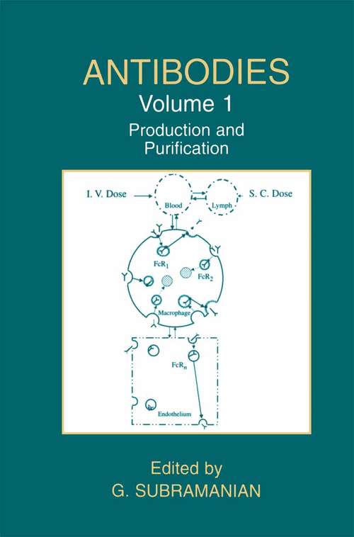 Book cover of Antibodies: Volume 1: Production and Purification (2004)