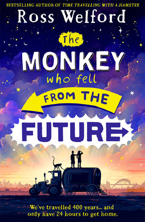 Book cover of The Monkey Who Fell From The Future