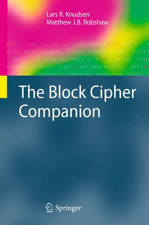 Book cover of The Block Cipher Companion (2011) (Information Security and Cryptography)