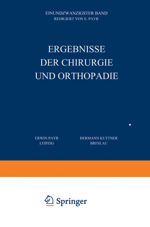 Book cover of Ergebnisse der Chirurgie und Orthopädie: Einundzwanzigster Band (1928)