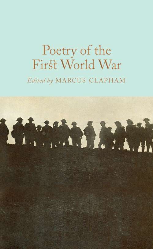 Book cover of Poetry of the First World War (Macmillan Collector's Library #141)