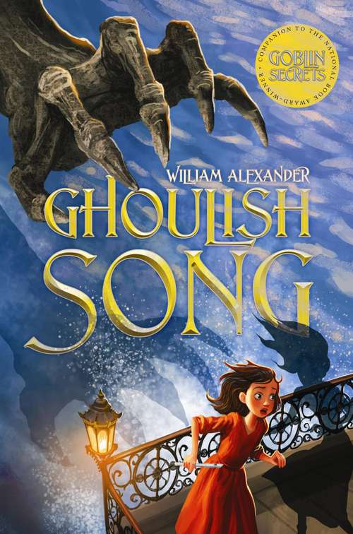 Book cover of Ghoulish Song (Goblin Secrets Ser.)