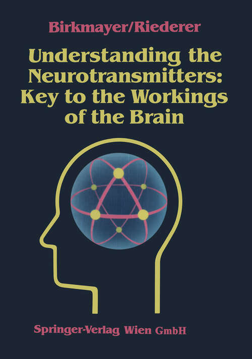 Book cover of Understanding the Neurotransmitters: Key to the Workings of the Brain (1989)