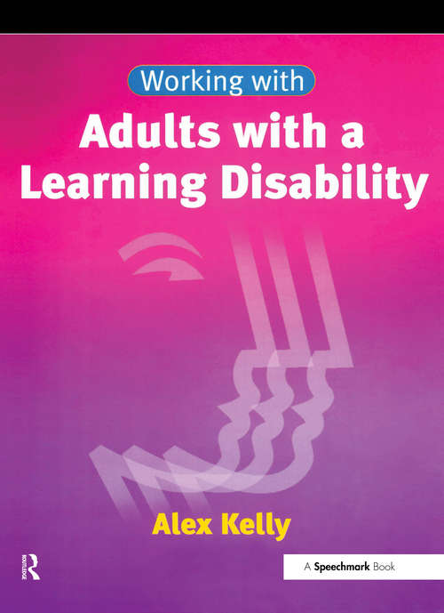 Book cover of Working with Adults with a Learning Disability (Working With Series)