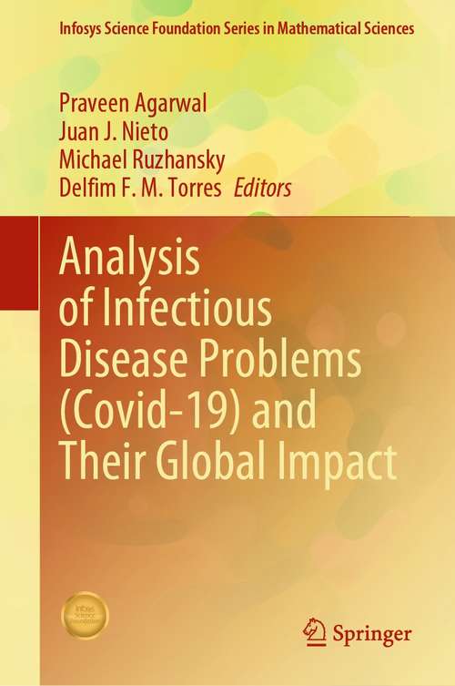 Book cover of Analysis of Infectious Disease Problems (1st ed. 2021) (Infosys Science Foundation Series)