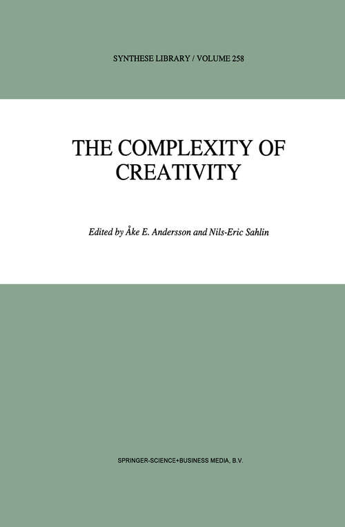 Book cover of The Complexity of Creativity (1997) (Synthese Library #258)
