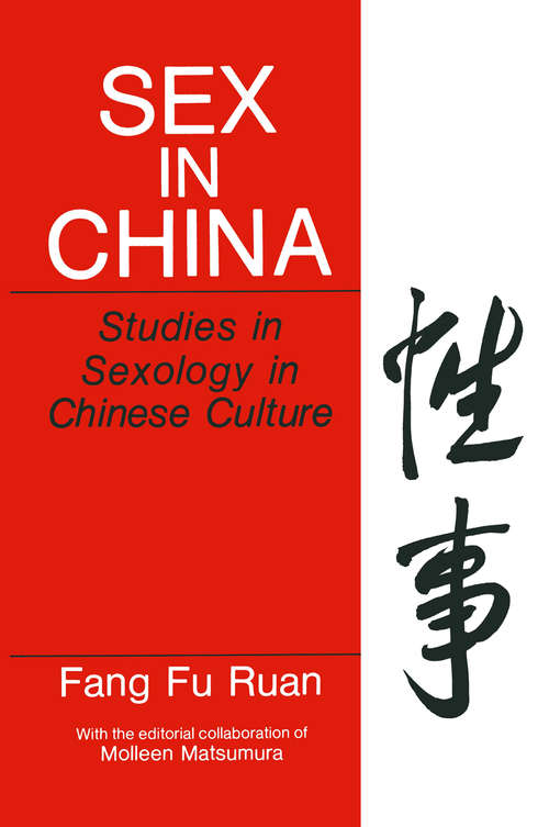 Book cover of Sex in China: Studies in Sexology in Chinese Culture (1991) (Perspectives in Sexuality)