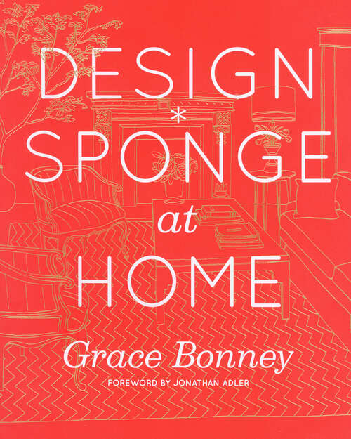 Book cover of Design*Sponge at Home