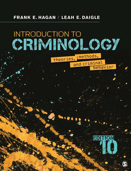 Book cover of Introduction To Criminology: Theories, Methods, And Criminal Behavior (10)