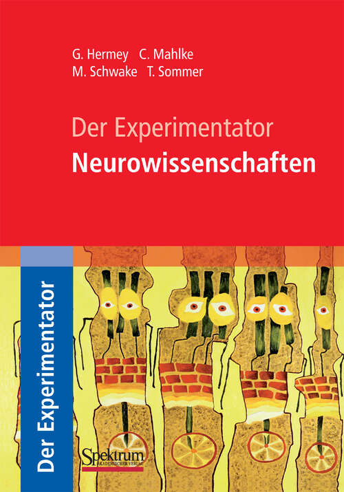 Book cover of Der Experimentator: Neurowissenschaften (2011) (Experimentator)