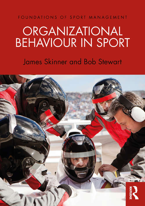 Book cover of Organizational Behaviour in Sport (Foundations of Sport Management)