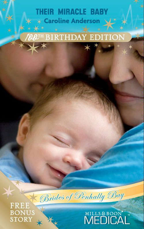 Book cover of Their Miracle Baby: Their Christmas Family Miracle / A Princess For Christmas / Jingle-bell Baby (ePub First edition) (Brides of Penhally Bay #9)