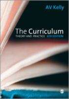 Book cover of The Curriculum: Theory And Practice