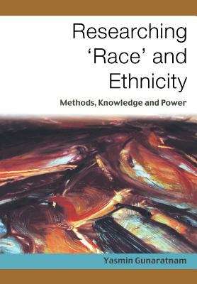 Book cover of Researching Race and Ethnicity: methods, knowledge and power (PDF)